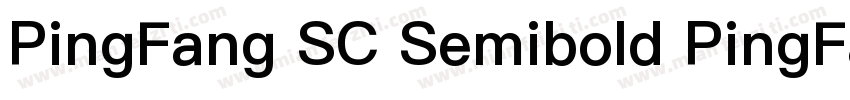 PingFang SC Semibold PingFang SC Se字体转换